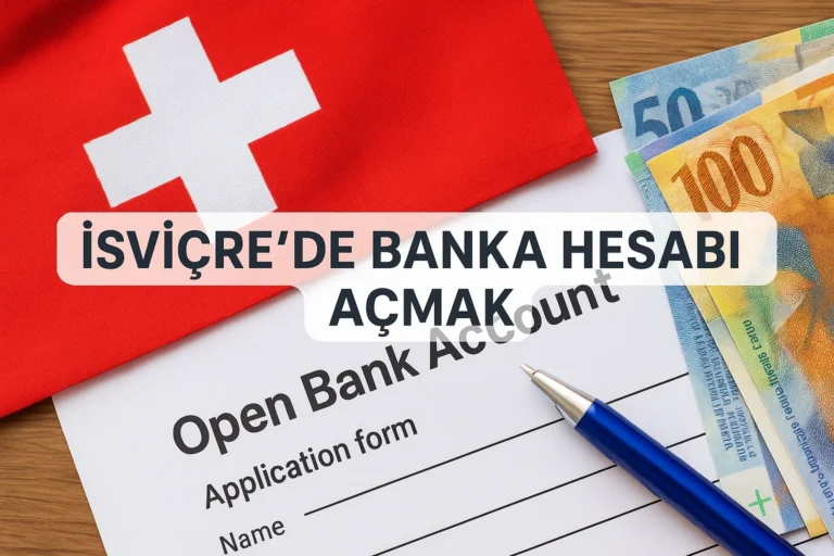 İsviçre Banka Hesabı Açmak